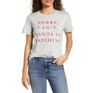 1901 Women's Sorry I Can't Santa Is Watching Short Sleeve T-Shirt in Grey XS $35